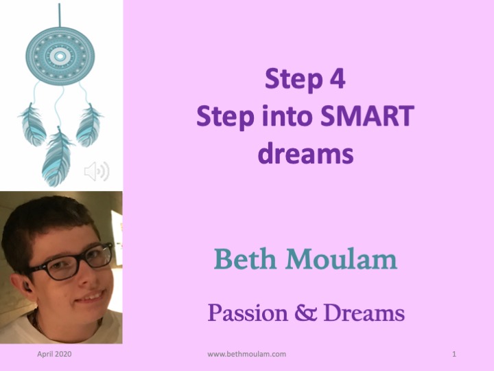 Beth Moulam AAC user, step 4 is taking smart dreams and then making a personalised plan