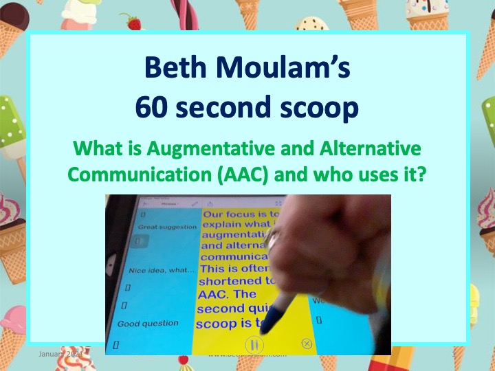 Beth Moulam's 60 second scoop on what is AAC, link to video