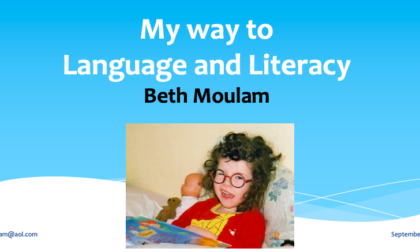 Young Beth Moulam with curly hair sat reading a book wearing glasses. Text says my way to language and literacy Beth Moulam