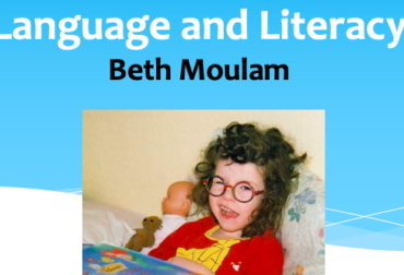 Young Beth Moulam with curly hair sat reading a book wearing glasses. Text says my way to language and literacy Beth Moulam