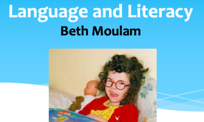 Young Beth Moulam with curly hair sat reading a book wearing glasses. Text says my way to language and literacy Beth Moulam