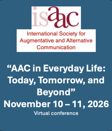 ISAAC virtual conference November 10 and 11 2026. AAC in everyday life: today, tomorrow and beyond.