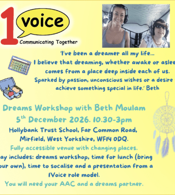 1 Voice dreams workshop. Lots of text about the day on 5 December 2026 in West Yorkshire in blues on a yellow background. 1Voice logo and photo of Beth flying.